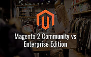 Magento 2 Community vs Enterprise Edition- Key Features & Major Differences