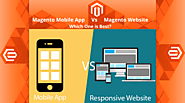 Magento Mobile App vs. Website—Which One is Best for Your eCommerce?
