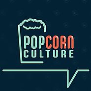 Popcorn Culture - J and Ben Carlin - TopPodcast.com