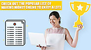 Check Out The Popular List Of Making Money Online To Enjoy A Lot!