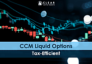 CCM Liquid Options Tax-Efficient