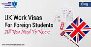 UK Work Visa For Foreign Students - New Cambridge College