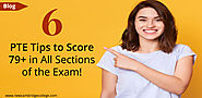 6 PTE Tips and Tricks to Score 79+ in All Sections of the Exam