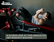 A Closer Look At This Innovative Abs Workout Machine – Fitness Hardware