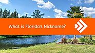 What is Florida's Nickname?