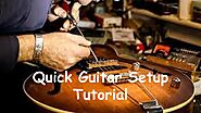 Tips and Tricks For Quick Guitar Setup by Nethan Paul - Issuu