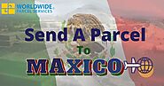 Send A Parcel to Mexico