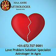 Love Problem Solution Specialist Astrologer in Agra