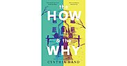 The How and the Why by Cynthia Hand