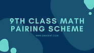 9th Class Math pairing scheme | Smadent