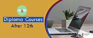 Diploma Courses After 12th | List of Diploma Courses After 12th - Check Here
