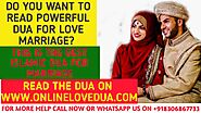Dua for Love Marriage - Best Islamic Love Marriage Dua in Islam