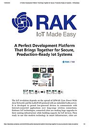 A Perfect Development Platform That Brings Together for Secure, Production-Ready Iot Systems