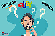 Ưu, nhược điểm của dropshipping Amazon, Ebay và trên website của bạn - Dropship Việt Nam