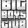Big Boys Club 