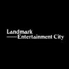 Landmark Entertainment city