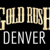 Gold Rush Denver