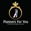 Planners For You- Wedding Planners