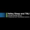 Valley Sleep And TMJ